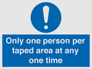 Only one person per taped area at any one time